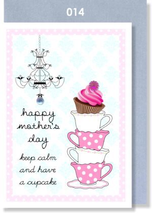 HAVE A CUPCAKE MOTHER'S DAY