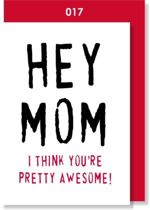 HEY MOM
