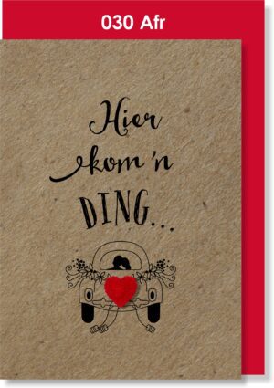 Hier kom 'n ding - Troukaartjie