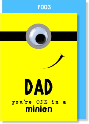 DAD you're one in a minion